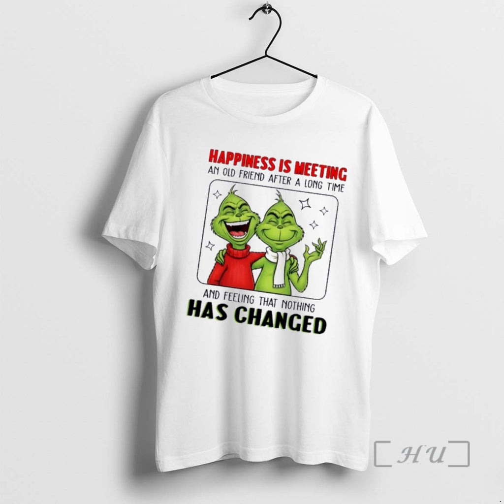 Trending Grinch Happiness Is Meeting An Old Friend After A Long Time And Feeling That