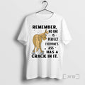 Trending Horse Remember No One Is Perfect Everyones Ass Has A Crack In It Premium