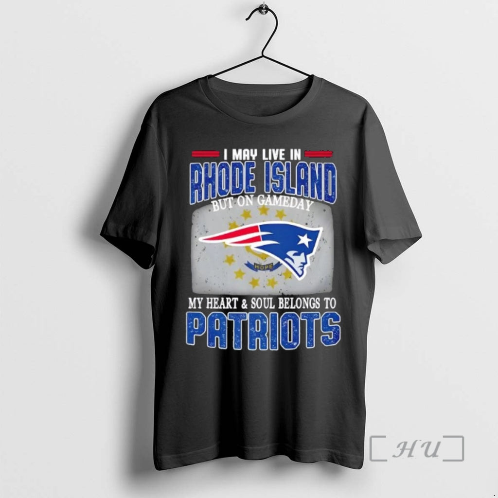 Trending I May Live In Rhode Island But On Gameday My Heart And Soul Belongs