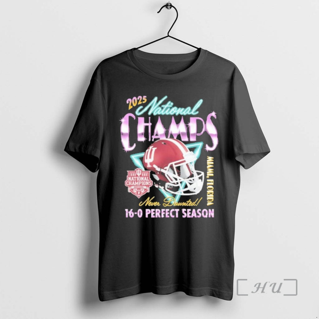 Trending Iu Football National Champions Never Daunted 16 0 Perfect Season Neon Premium T Shirts