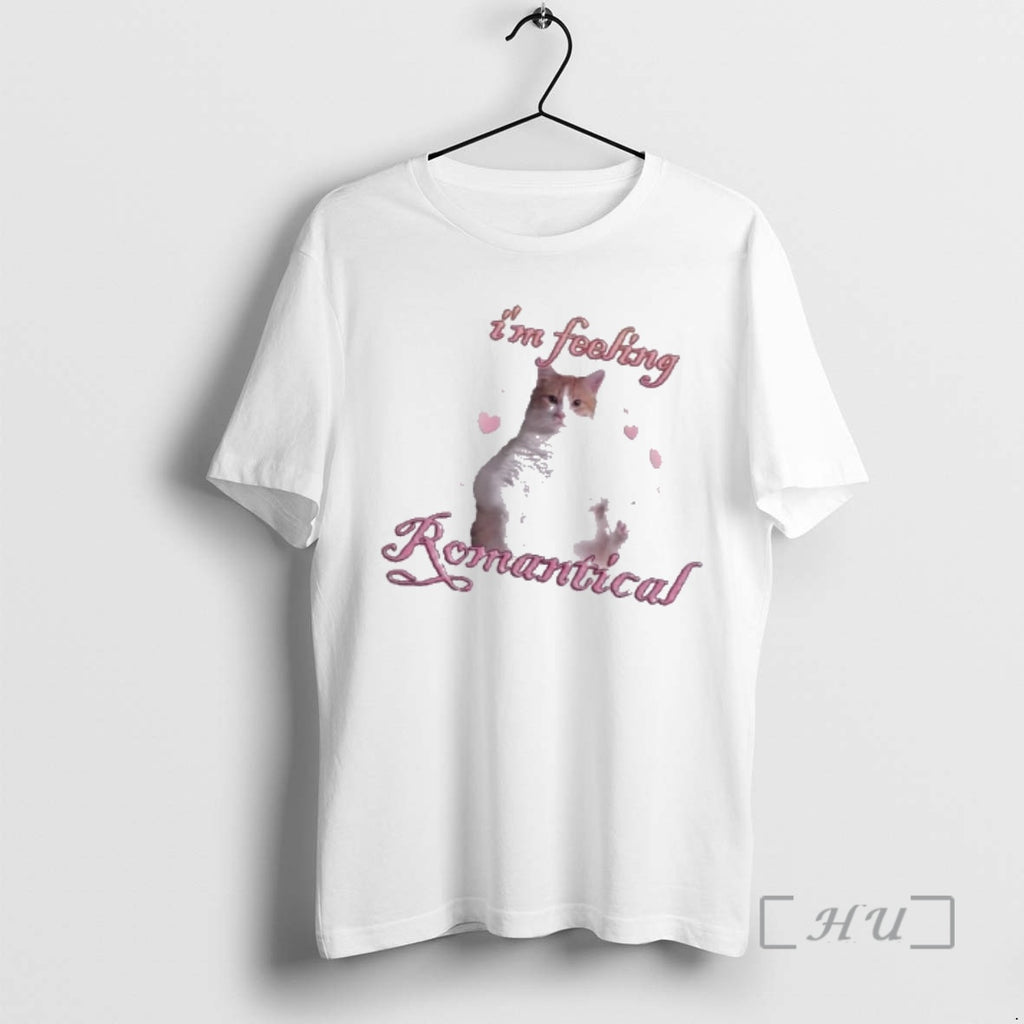 Trending Im Feeling Romantical Cat