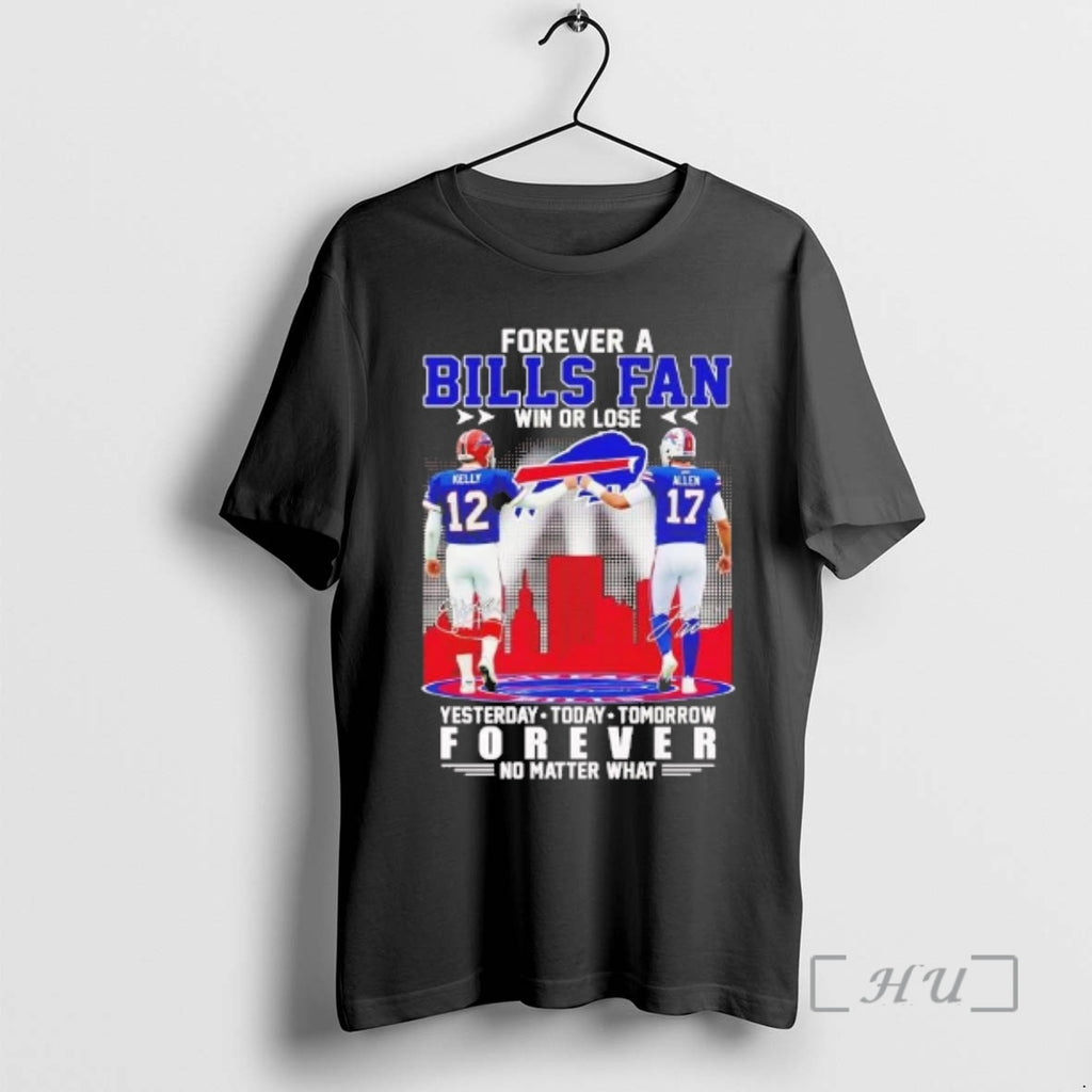 Trending Kelly And Allen Forever A Bills Fan Forever No Matter What Premium T Shirts