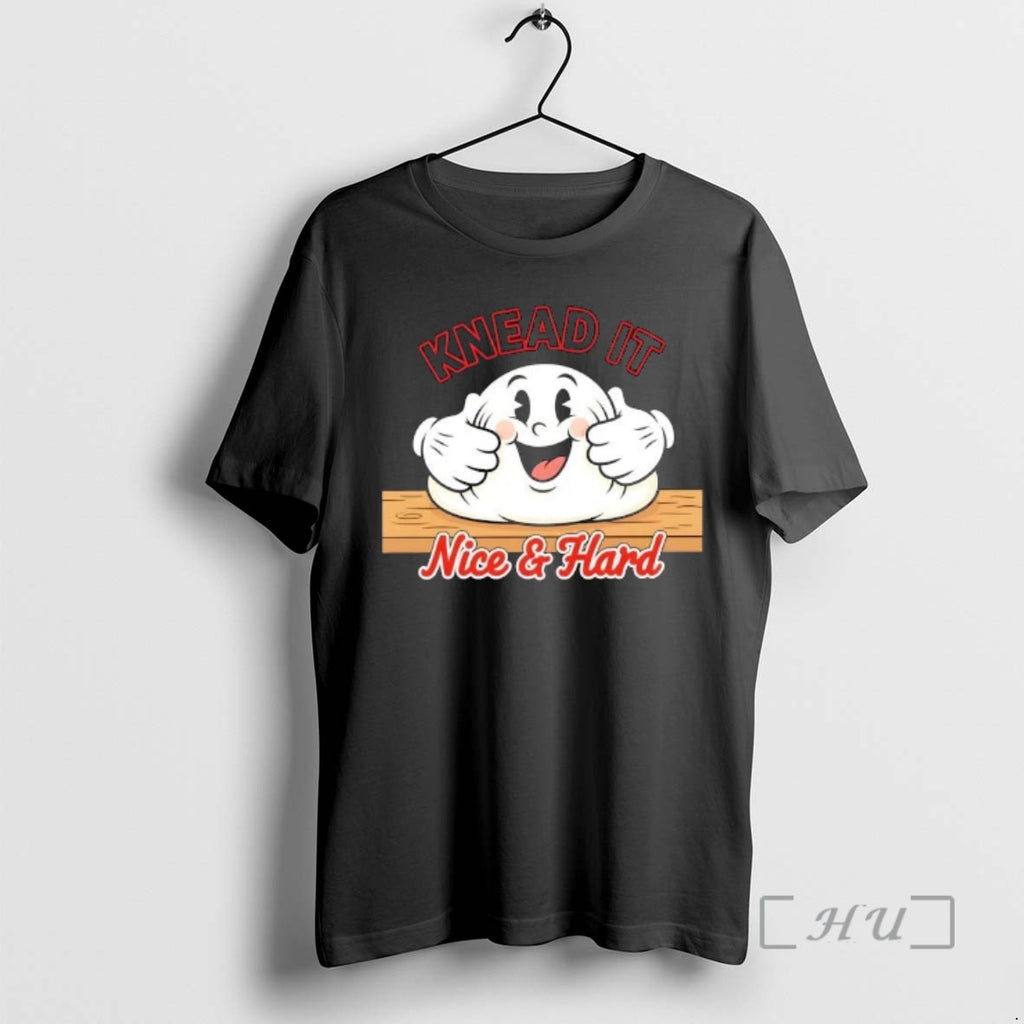 Trending Knead It Nice And Hard Baker