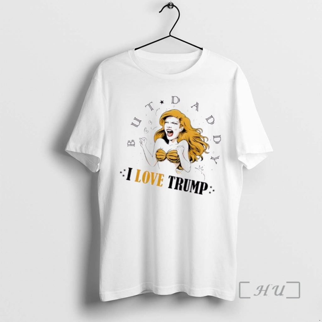 Trending Mermaid But Daddy I Love Trump