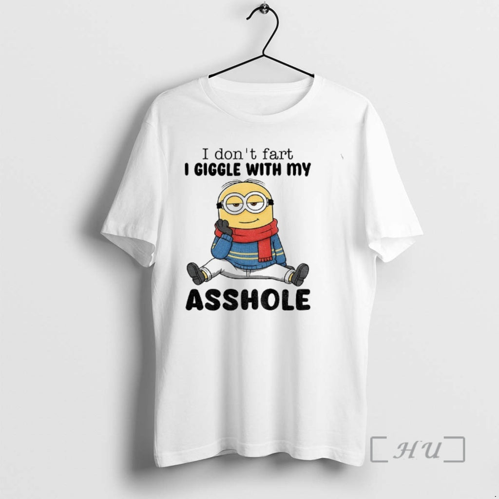 Trending Minion I Dont Fart I Giggle With My Asshole