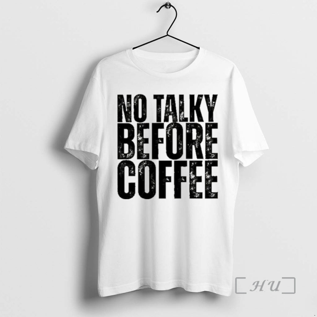 Trending No Talkie Before Coffee
