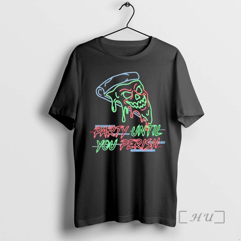 Trending Pizza Skull Party Until You Perish