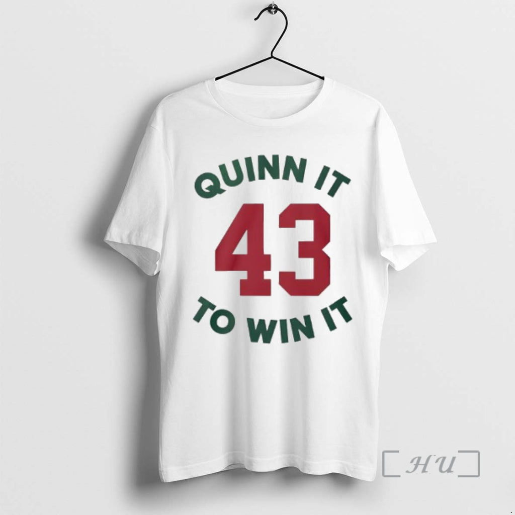 Trending Quinn It To Win It 43