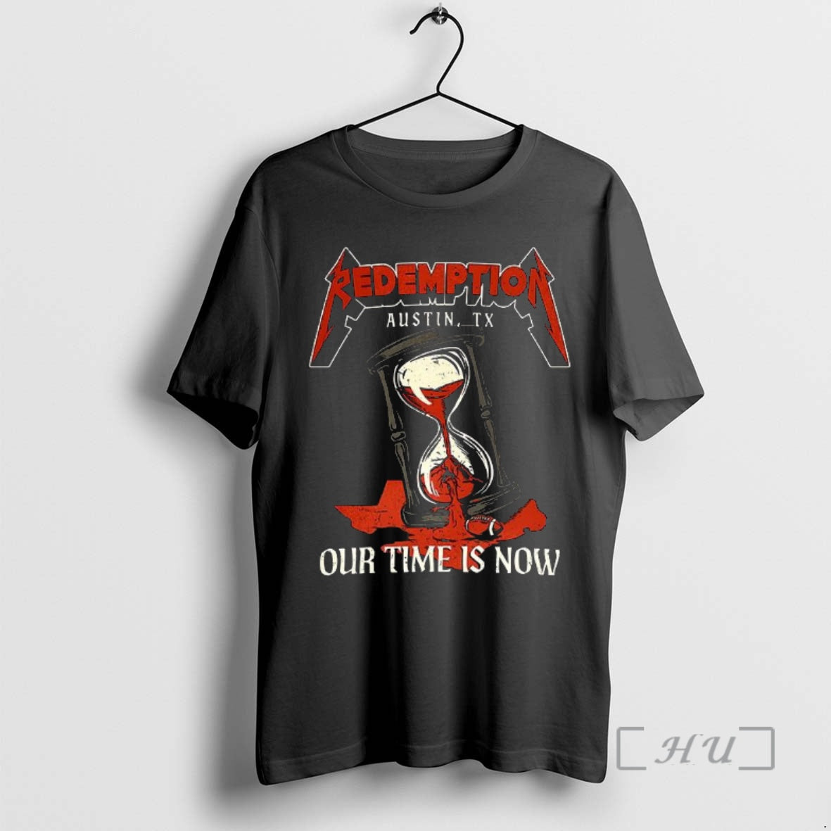 Trending Redemption Austin Our Time Is Now Premium T Shirt Sweater