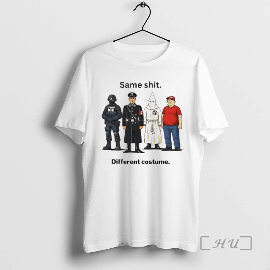 Trending Same Shit Different Costume