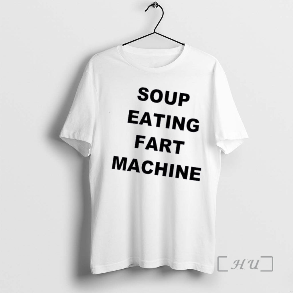 Trending Soup Eating Fart Machine