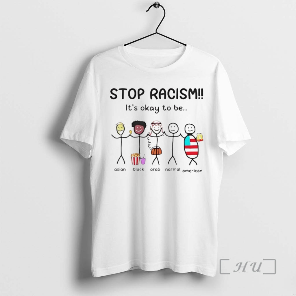 Trending Stop Racism Its Okay To Be
