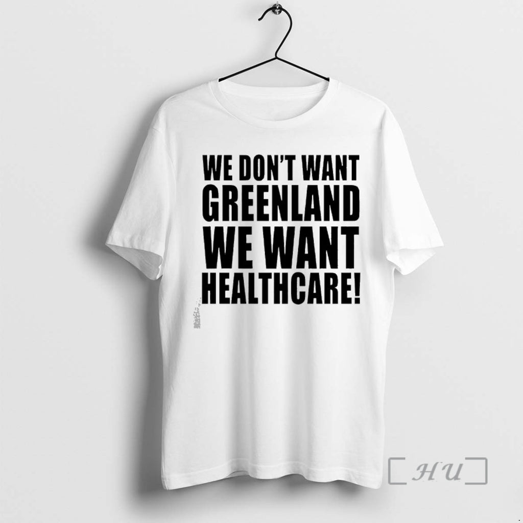 Trending We Dont Want Greenland We Want Healthcare Dump Trump