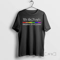 Trending We The People Means Everyone Lgbtq Rainbow Premium T Shirt Sweater
