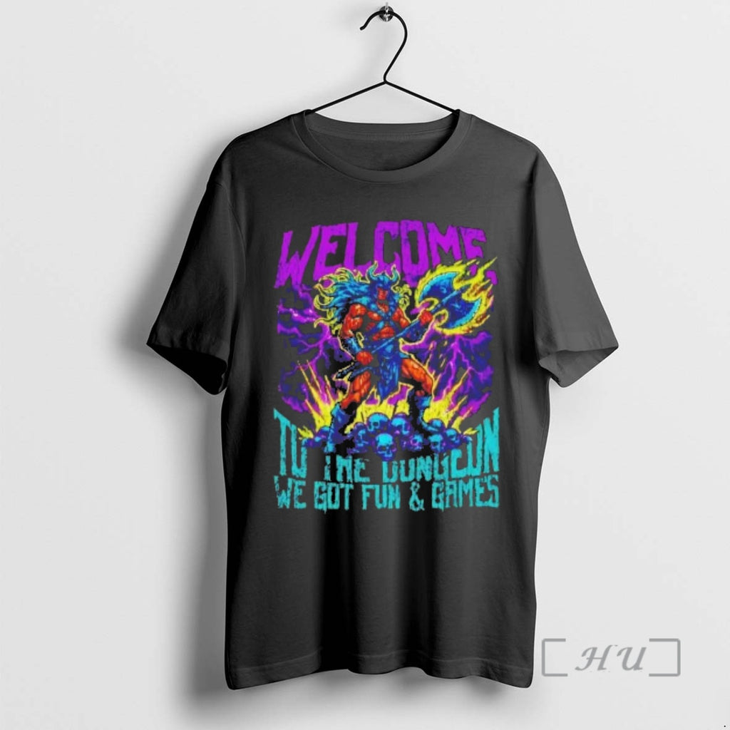 Trending Welcome To The Dungeon We Got Fun And Games