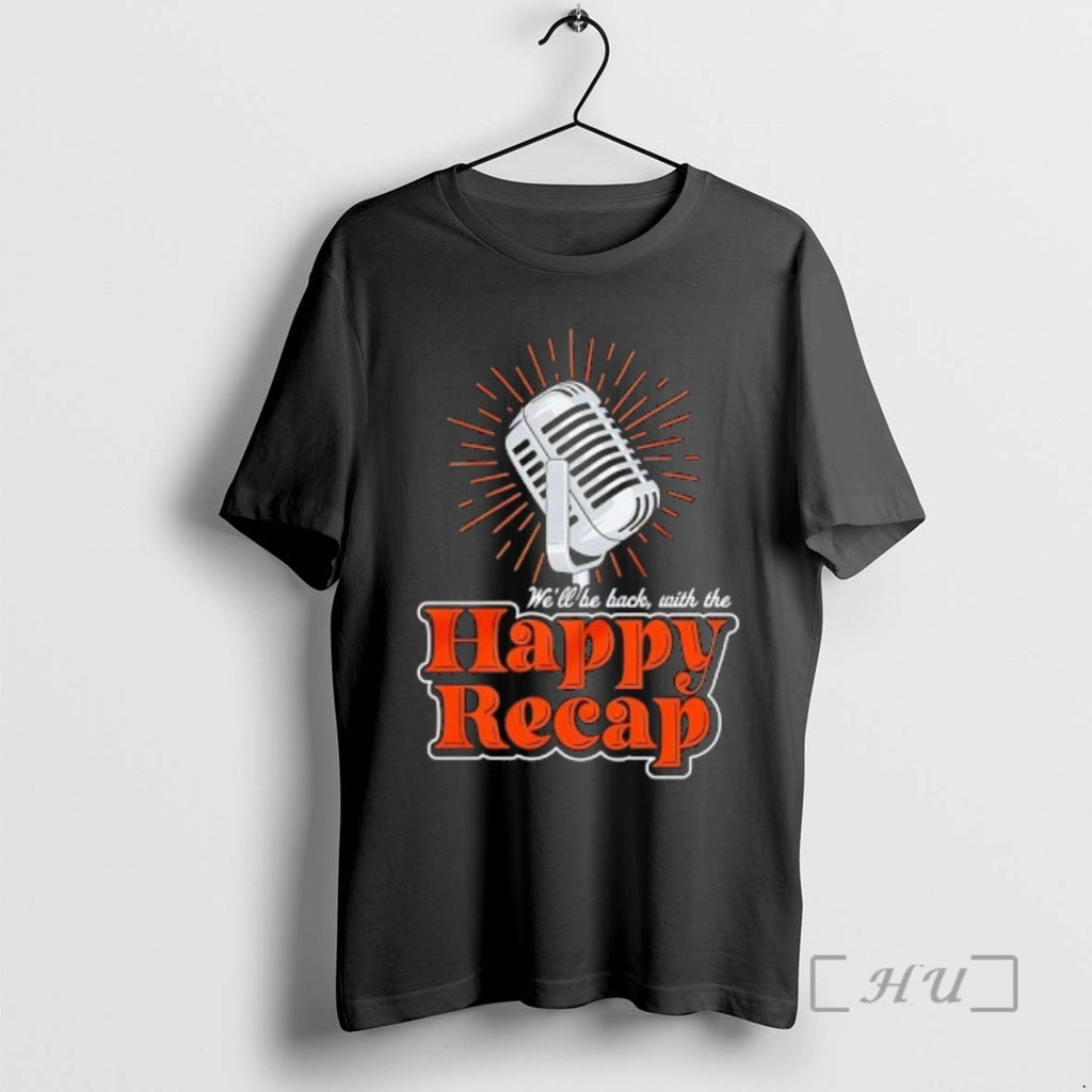 Trending Well Be Back With The Happy Recap New York Mets Premium T Shirts Sweater