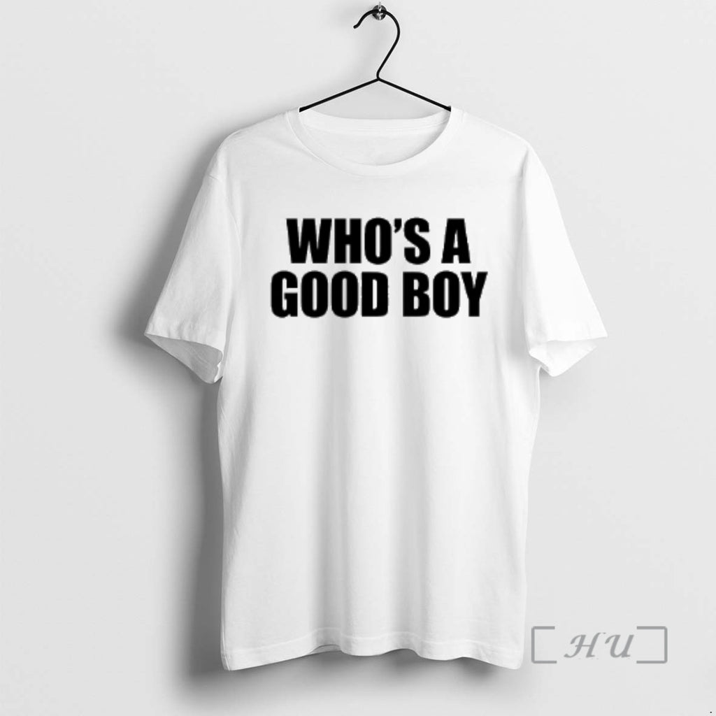 Trending Whos A Good Boy Text 2026