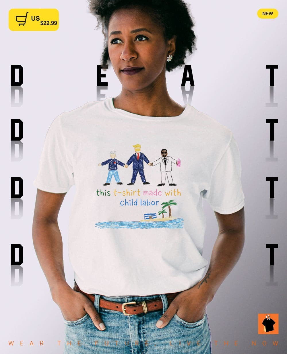 Trump Diddy Was Made With Child Labor this t shirt made with child labor shirt