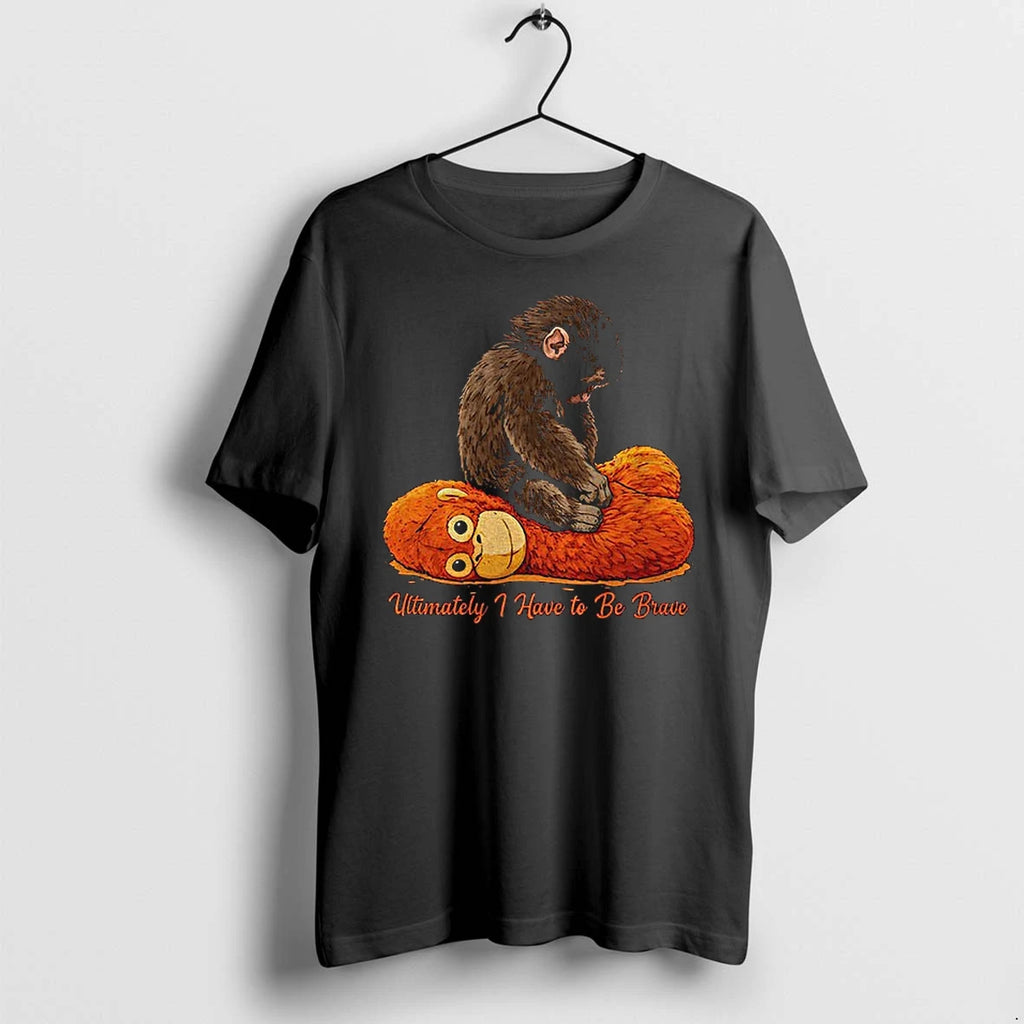 Ultimately I Have To Be Brave Punch Monkey Tshirts Sweater