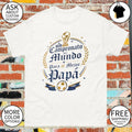 Un Campeonato Mundo Para El Mejor Papa World Cup 2026 shirt