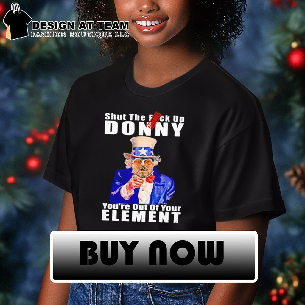 Walter Sobchak Uncle Sam Shut the F-ck Up Donny You’re Out of Your Element shirt