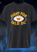 Washington Commanders Apparel Fight for Old DC Fan Gear T-Shirt