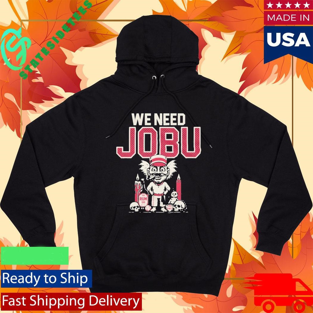 We Need Jobu Baseball Shirt