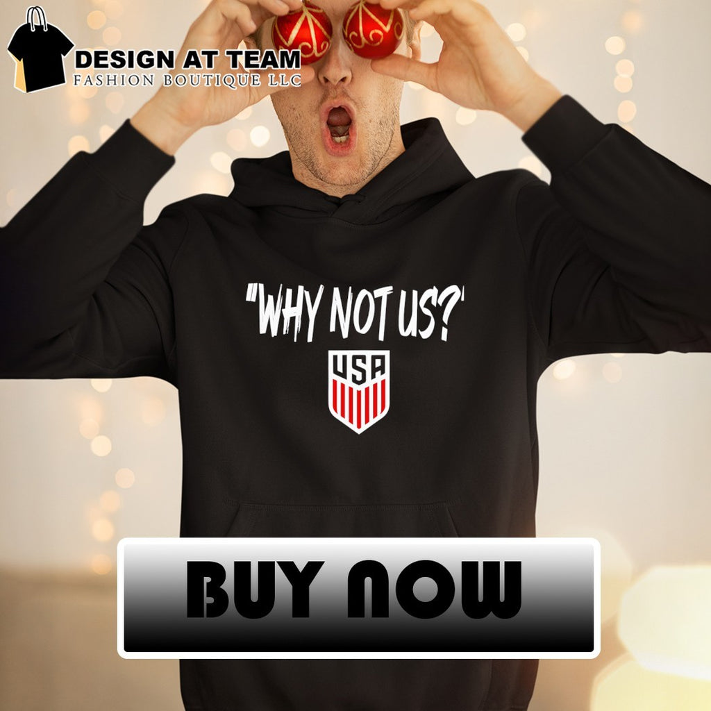 Why Not Us USA Soccer World Cup 2026 shirt