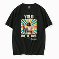 Yolo Lol Jk Brb Jesus Vintage Tshirts Sweater