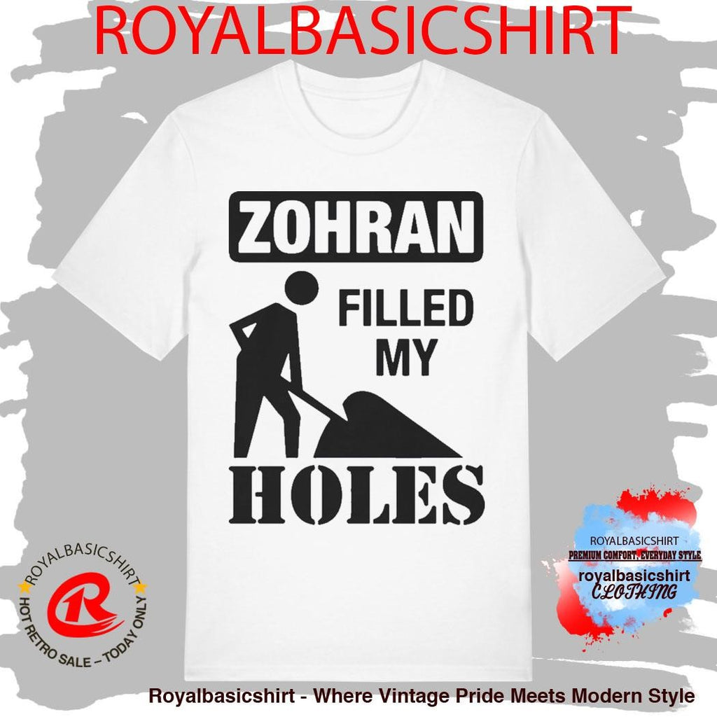 Zohran Mayor Filled My Holes Shirt