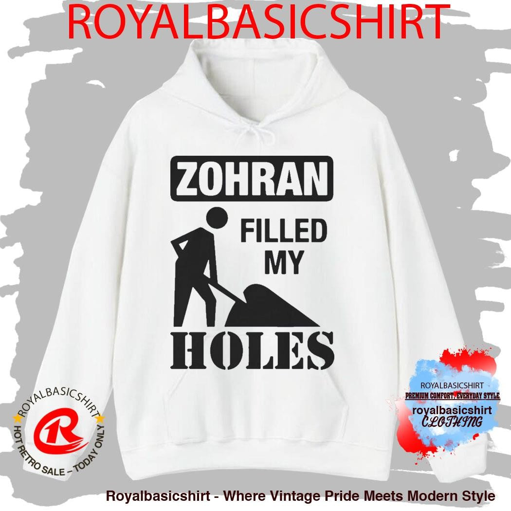 Zohran Mayor Filled My Holes Shirt