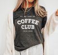 Custom Coffee Club Shirt, Personalized Coffee Shop Tee Unisex , , , Long Sleeve Tee