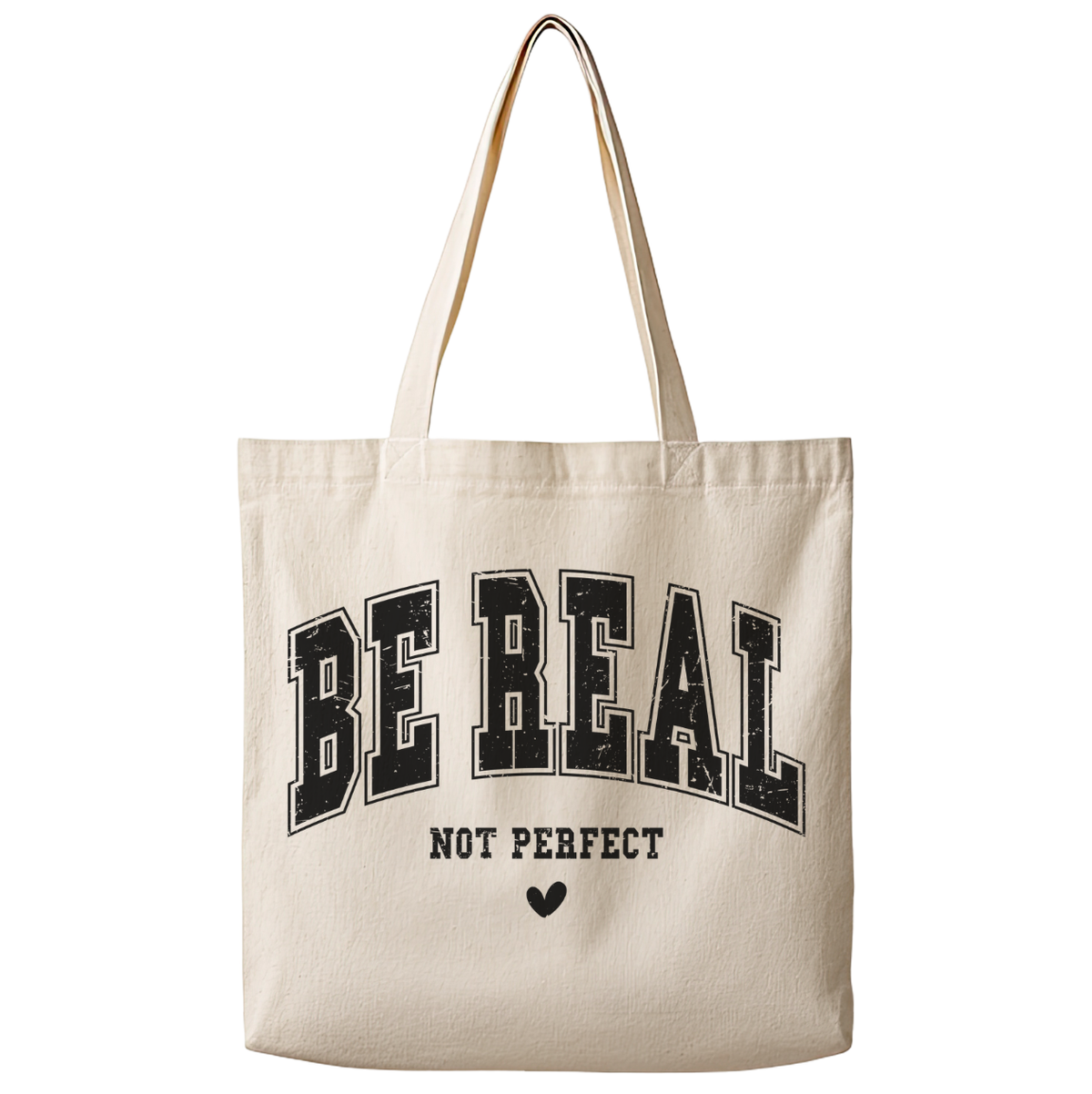 Be Real, Not Perfect - Canvas Tote Bag Unisex , , , Long Sleeve Tee