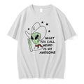 Alien Cowboy What You Call Weird Is My Awesome 0 Tshirts Sweater Unisex , , , Long Sleeve Tee