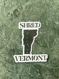 Shred Vermont Ski Sticker| State Sticker Weather Resistant Unisex , , , Long Sleeve Tee