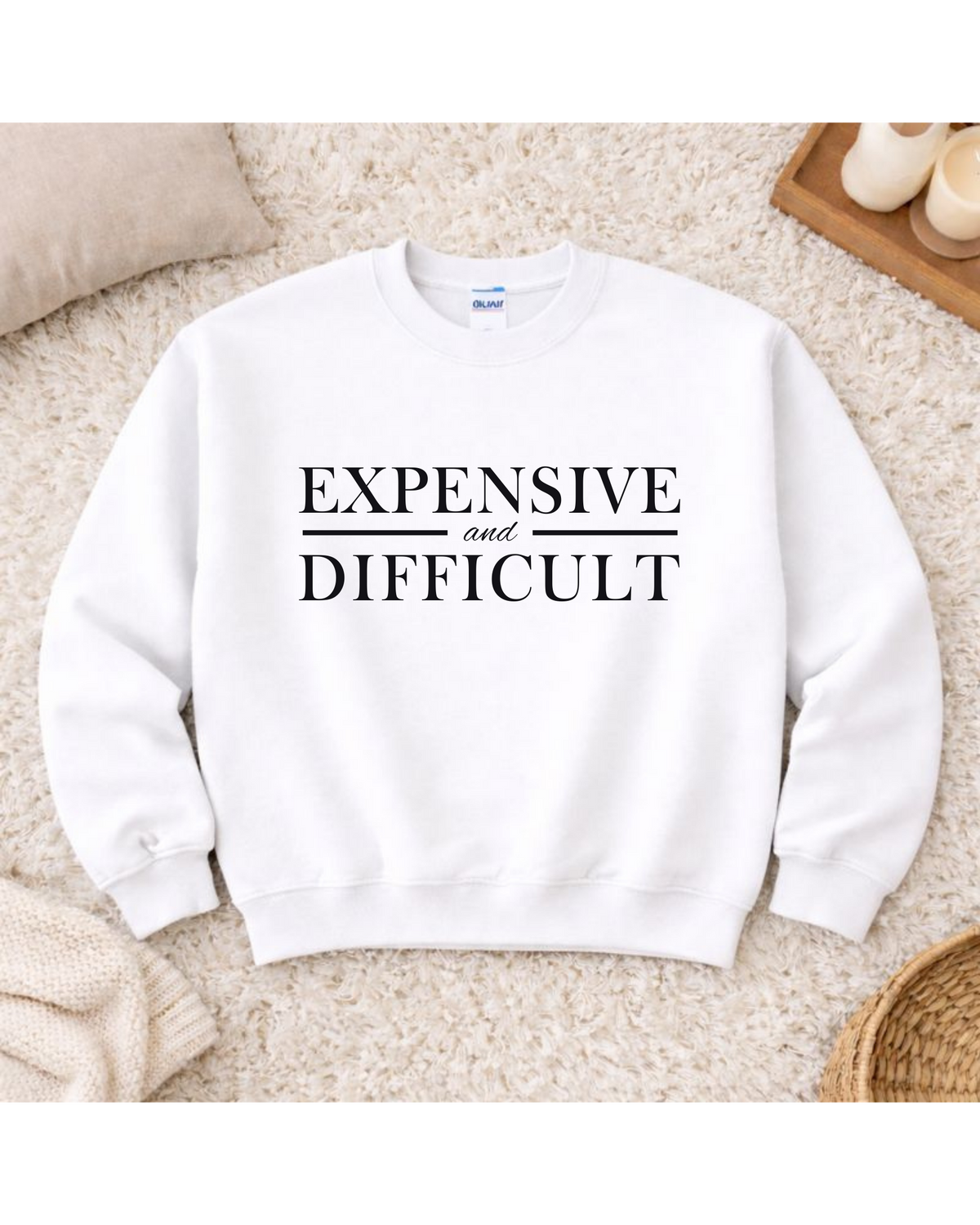 Expensive and Difficult Crewneck Unisex , , , Long Sleeve Tee