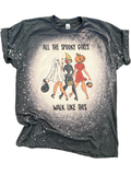 Spooky Girls Walk Like This Halloween Bleached Tee Unisex , , , Long Sleeve Tee