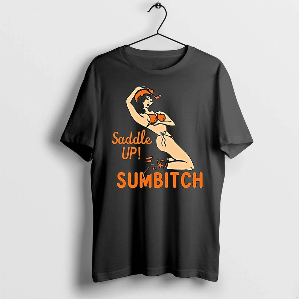 Cowgirl Sexy Saddle Up Sumbitch 0 Tshirts Sweater Unisex , , , Long Sleeve Tee