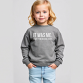 It Was Me Dogs Out Toddler Tees and s Unisex , , , Long Sleeve Tee