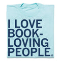 I Love Book Loving People Blue Unisex , , , Long Sleeve Tee