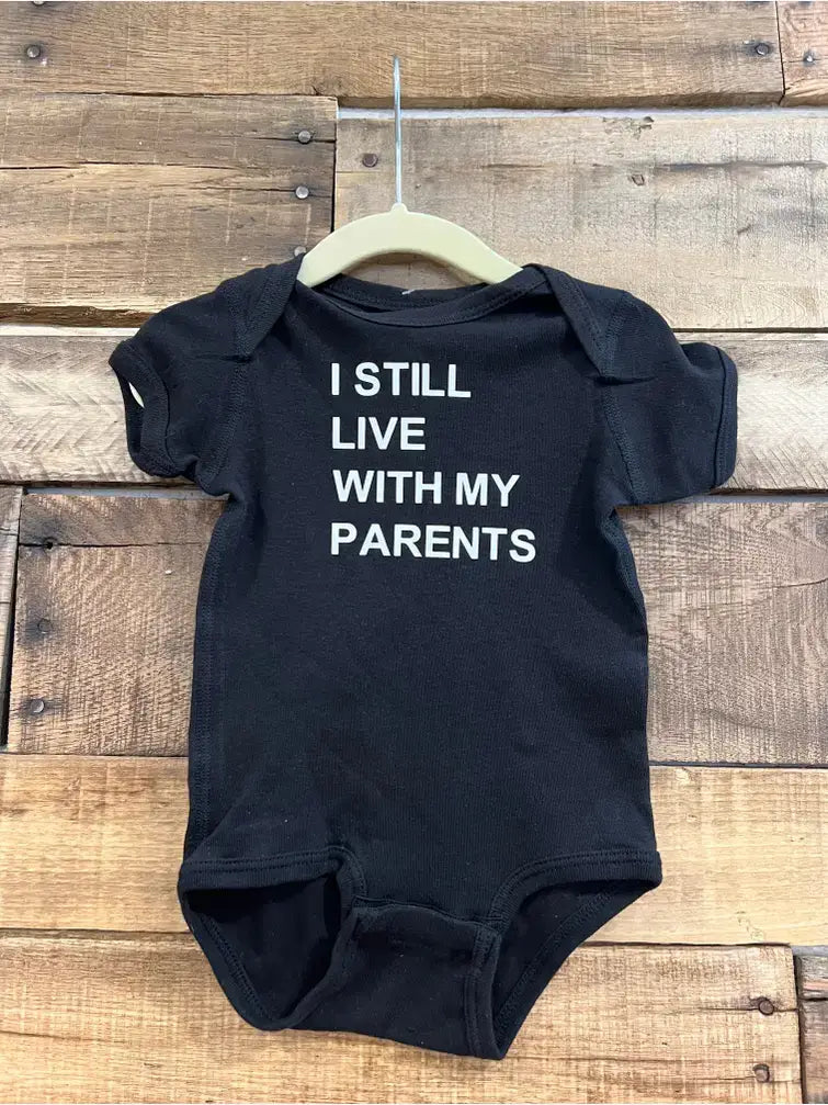 I Still Live with My Parents Baby Onesie Unisex , , , Long Sleeve Tee