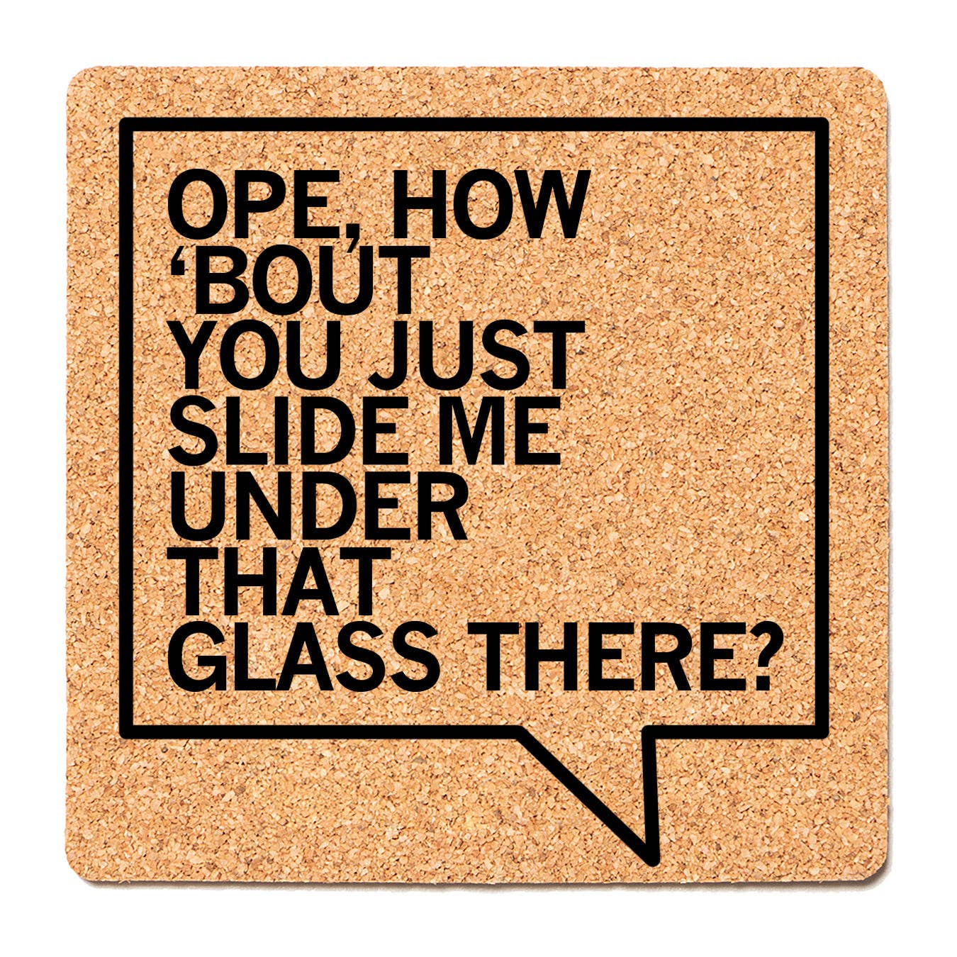 Slide Me Under That Glass Cork Coaster Unisex , , , Long Sleeve Tee