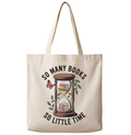 So Many Books, So Little Time - Canvas Tote Bag Unisex , , , Long Sleeve Tee