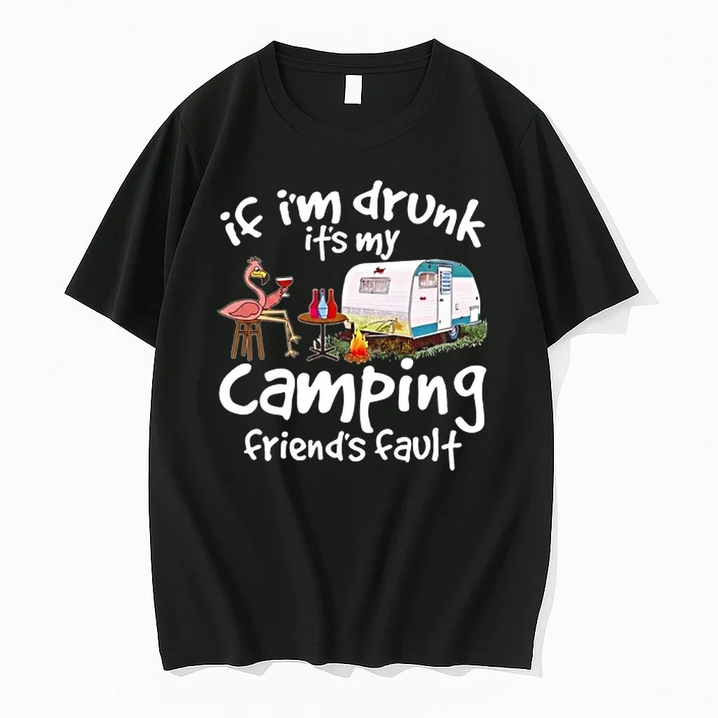 Flamingo If Im Drunk Its My Camping Friends Fault 0 Tshirts Sweater Unisex , , , Long Sleeve Tee