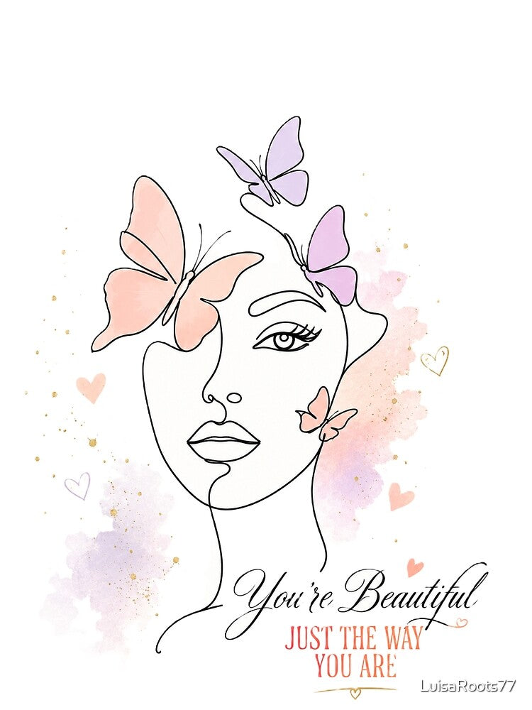 You're Beautiful Just the Way You Are | Butterfly Line Art Inspirational Wall Art by LuisaRoots77