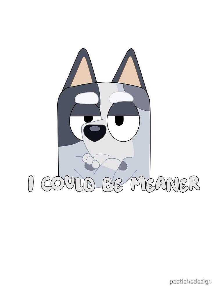 I could be meaner - Muffin by pastichedesign Unisex , , , Long Sleeve Tee