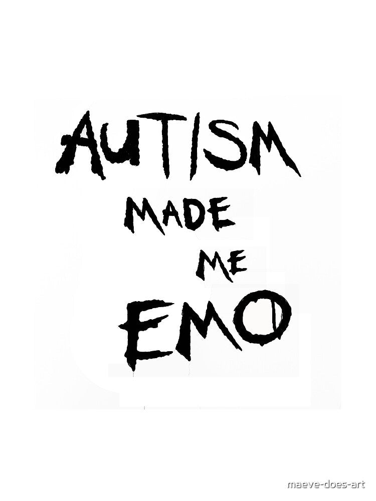 Autism Made Me Emo by maeve-does-art Unisex , , , Long Sleeve Tee