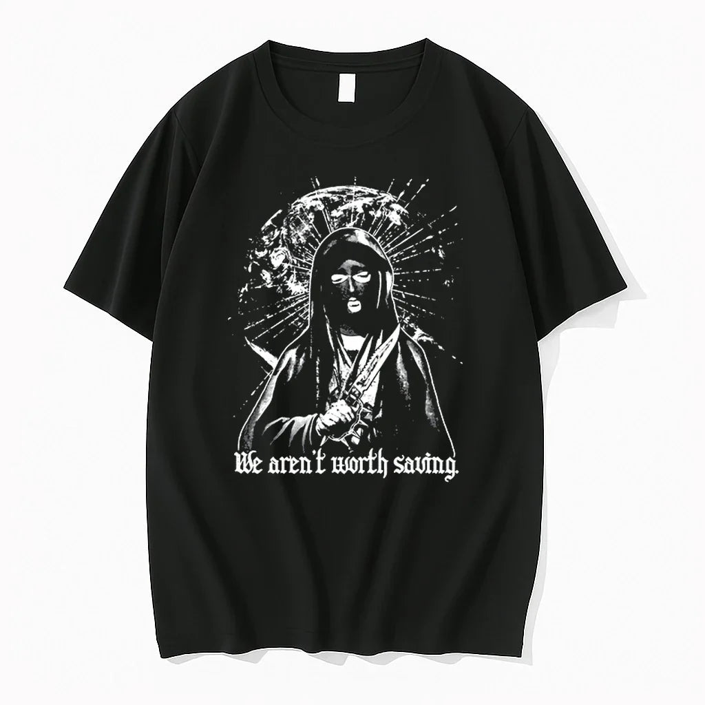Girl We Arent Worth Saving Blade In The Darkness 0 Tshirts Sweater Unisex , , , Long Sleeve Tee