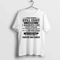 Good Women Still Exist I Know Because I Married One 0 Tshirts Sweater Unisex , , , Long Sleeve Tee