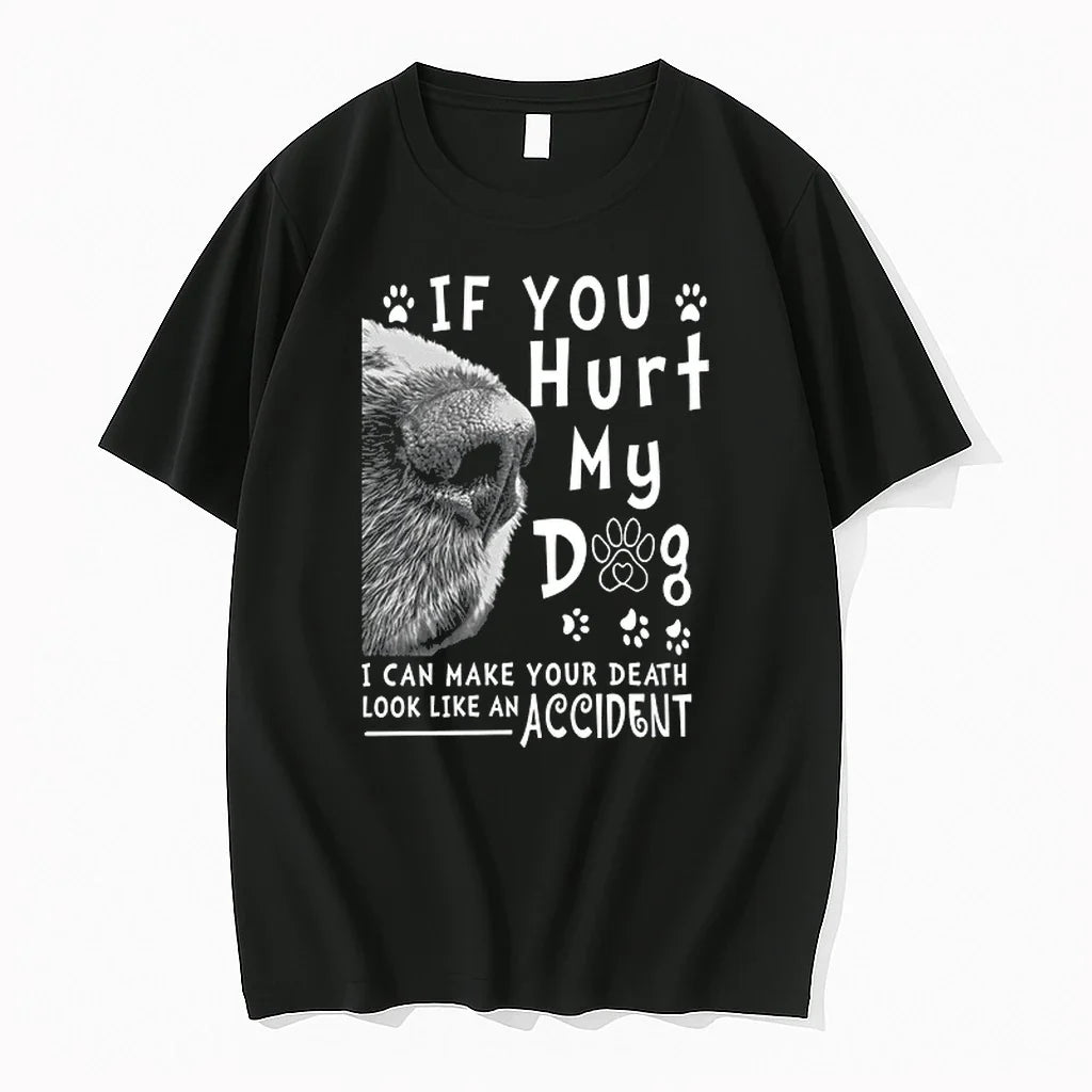 If You Hurt My Dog 0 Tshirts Sweater Unisex , , , Long Sleeve Tee